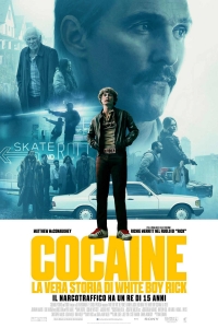 Cocaine: La vera storia di White Boy Rick