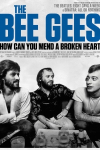 The Bee Gees: How Can You Mend a Broken Heart