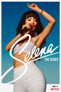 Selena: La serie (Serie TV)
