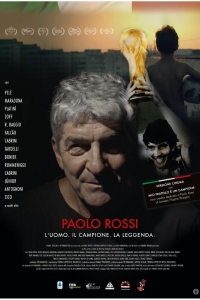 Paolo Rossi - L'Uomo. Il Campione. La Leggenda