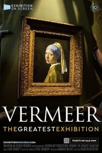 Vermeer. The Greatest Exhibition
