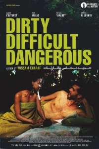 Dirty Difficult Dangerous